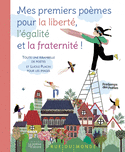 Mes premiers poèmes pour la liberté, l'égalité et la fraternité